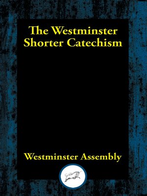 cover image of The Westminster Shorter Catechism
